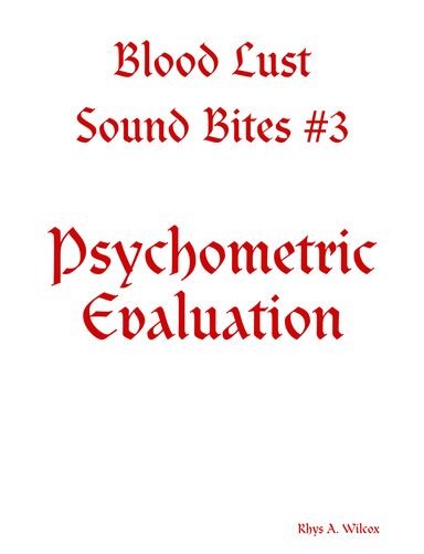 Blood Lust: Sound Bites #3