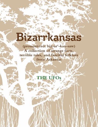 Bizarrkansas Volume one