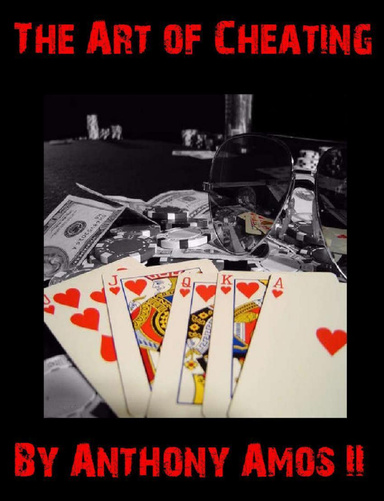 The Art of Cheating