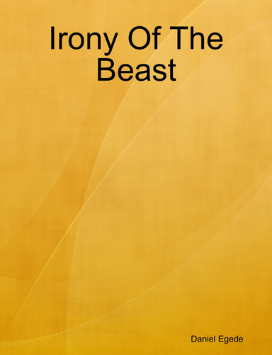 Irony Of The Beast