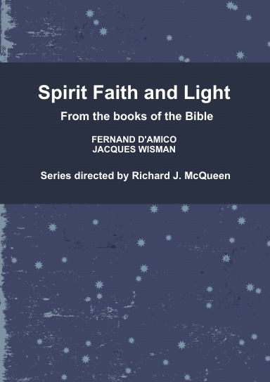 Spirit Faith and Light