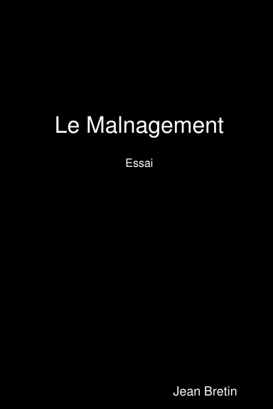 Le Malnagement