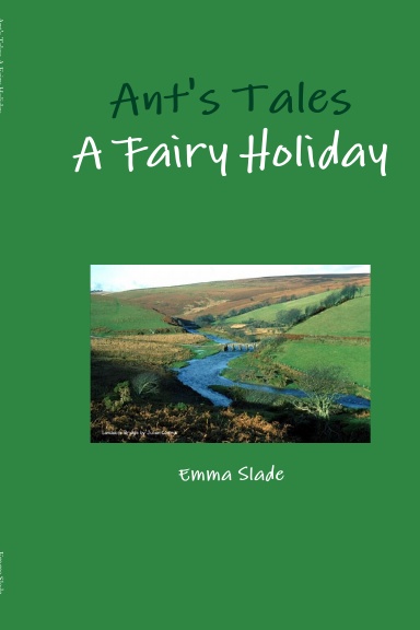 Ant's Tales: A Fairy Holiday