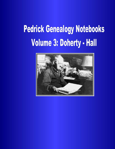 Pedrick Genealogy Notebooks Volume 3