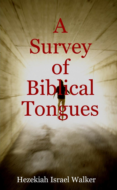 A Survey of Biblical Tongues