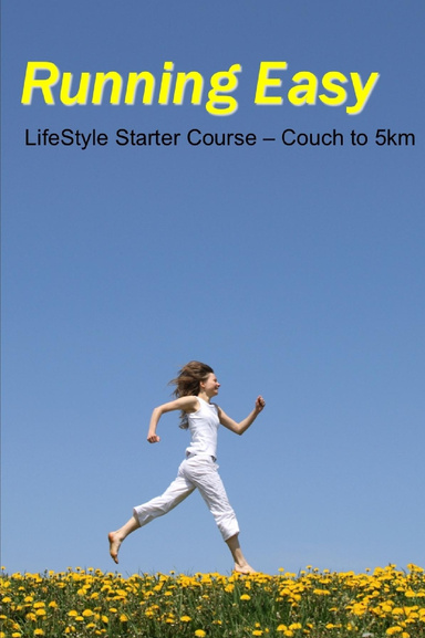 Running Easy - From Couch to 5km
