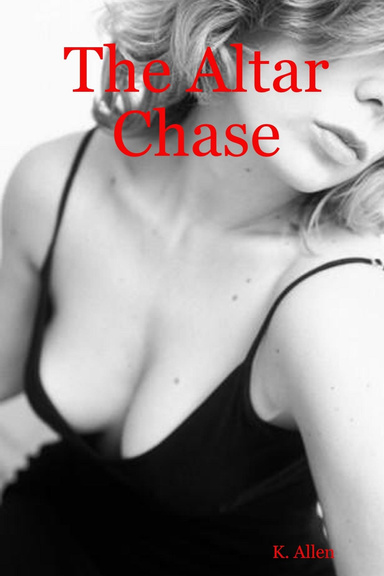 The Altar Chase