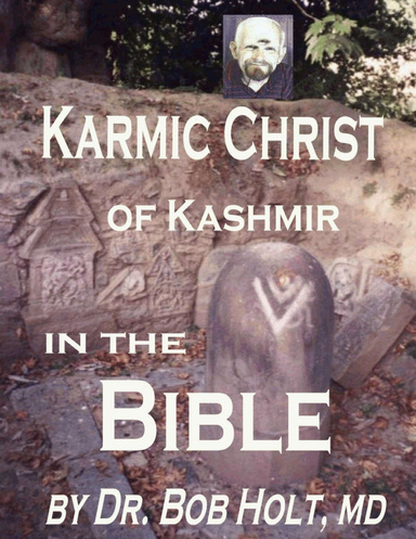 Karmic Christ of Kashmir in the Bible