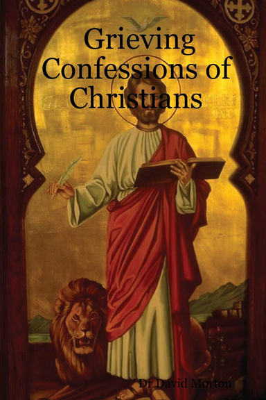 Grieving Confessions of Christians