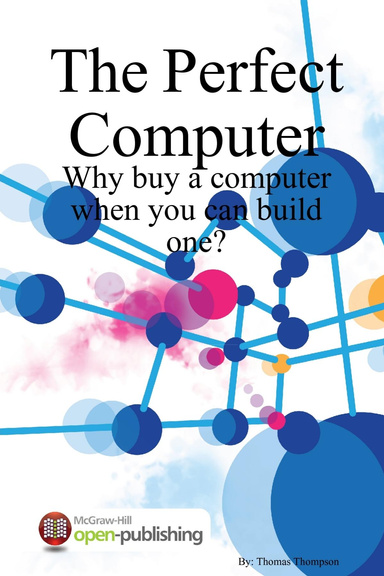 How to Build the Perfect Computer