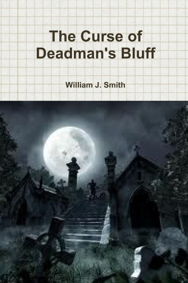 The Curse of Deadman's Bluff