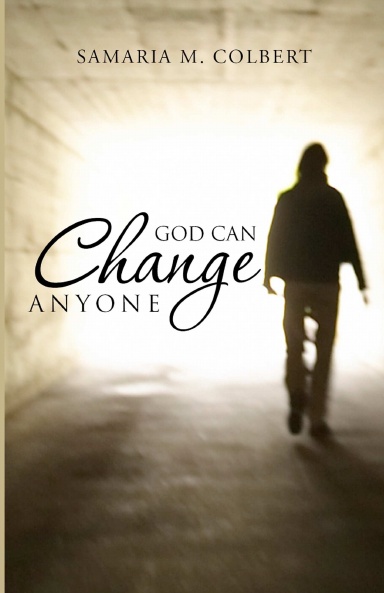 God Can Change Anyone