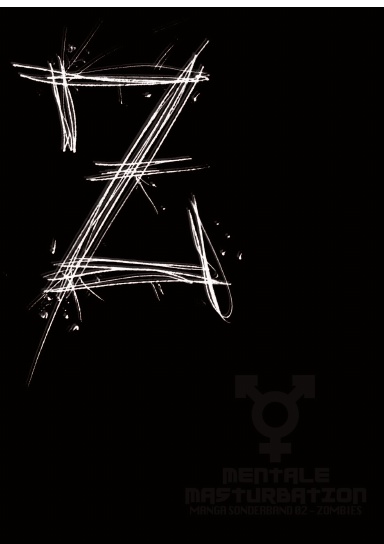 Z - Mentale Masturbation - Manga (Sonderband/SpecialVolume) 02 - Zombies