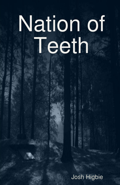 Nation of Teeth