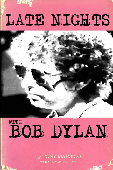Late Nights With Bob Dylan
