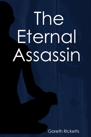 The Eternal Assassin
