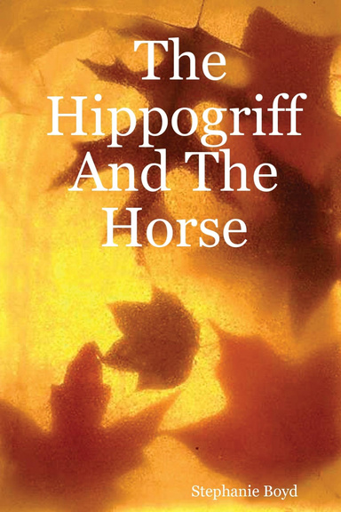 The Hippogriff And The Horse