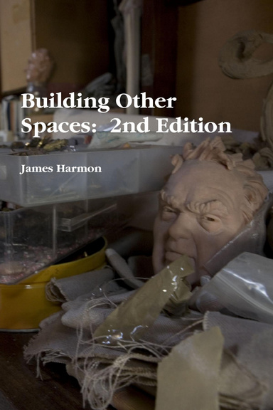 Building Other Spaces:  2nd Edition