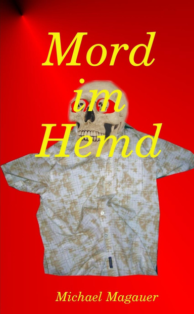Mord im Hemd