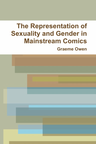 The Representation of Sexuality and Gender in Mainstream Comics