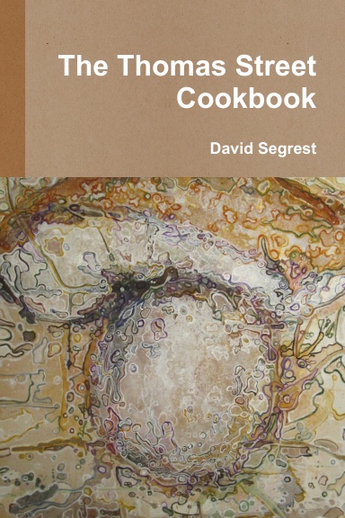 The Thomas Street Cookbook