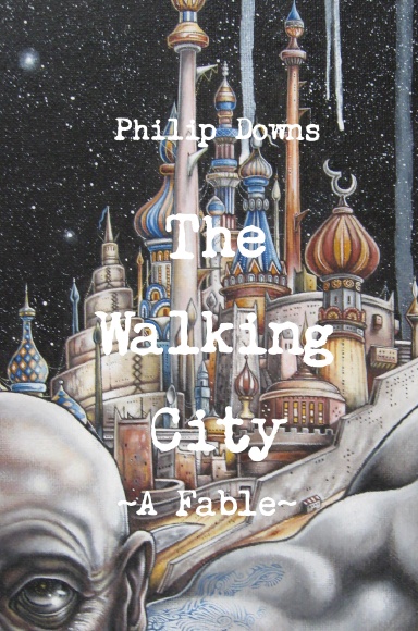 The Walking City - A Fable