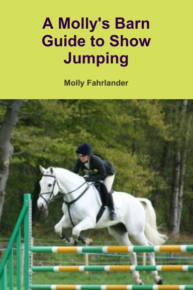 A Molly's Barn Guide to Show Jumping