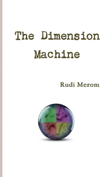 The Dimension Machine