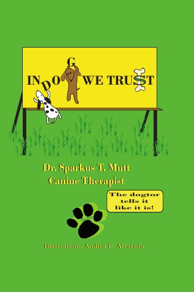 In Dog We Trust