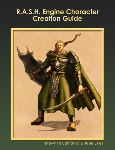 R.A.S.H. Engine Character Creation Guide