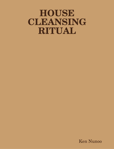 HOUSE CLEANSING RITUAL
