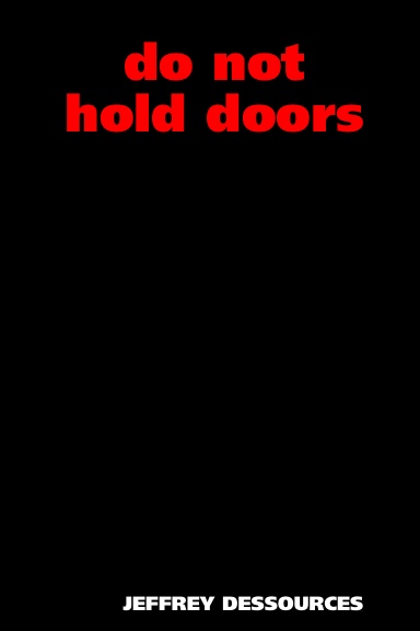 do not hold doors