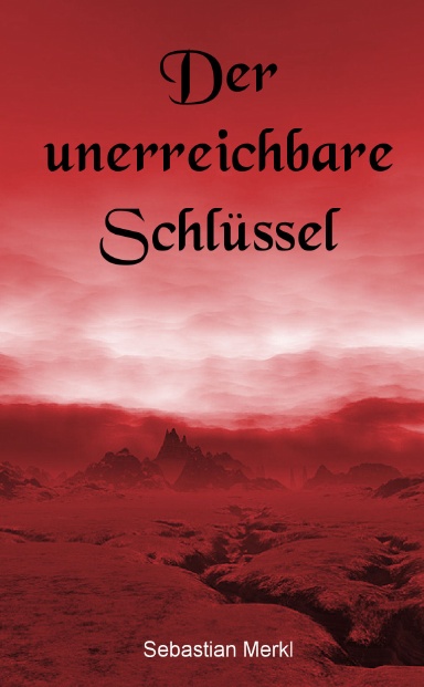 Der unerreichbare Schlüssel