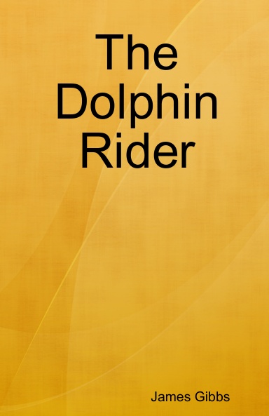 The Dolphin Rider