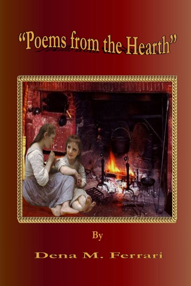 “Poems from the Hearth”