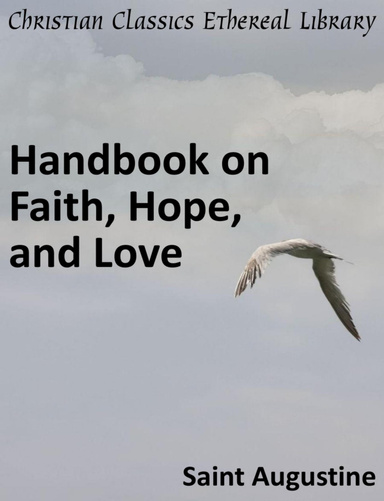 Handbook on Faith, Hope, and Love