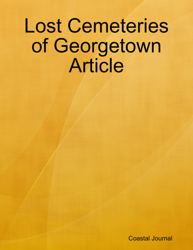 Lost Cemeteries of Georgetown Article