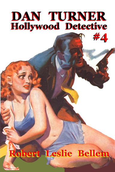 Dan Turner Hollywood Detective : #4