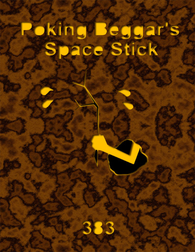 Poking Beggar's Space Stick