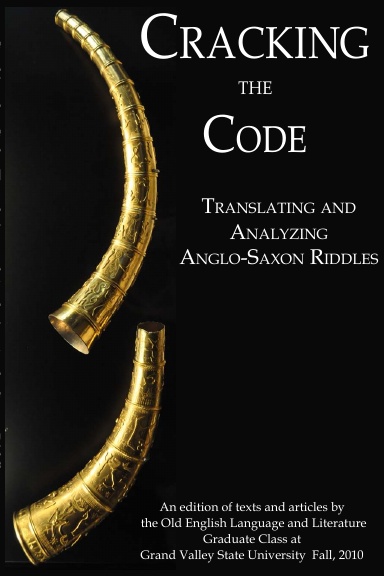Cracking the Code: Translating and Analyzing Anglo-Saxon Riddles