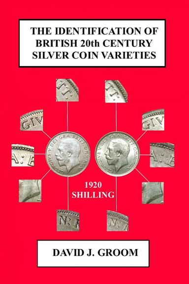 The Identification of British 20th Century Silver Coin Varieties