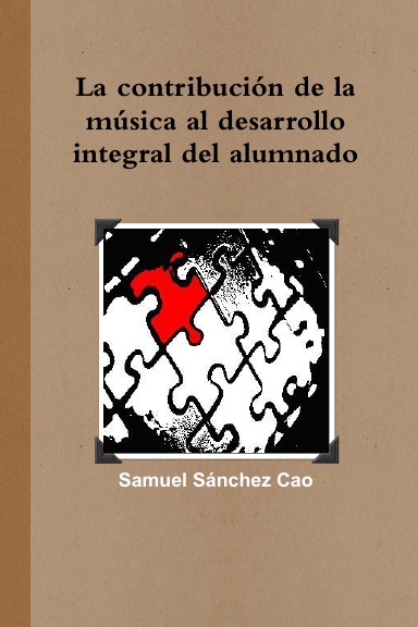La contribución de la música al desarrollo integral del alumnado