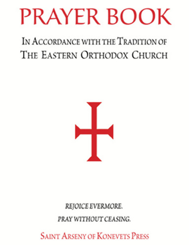 Prayer Book - In Accordance with the Tradition of the Eastern Orthodox Church