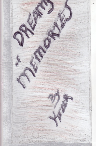 Dreams of Memories