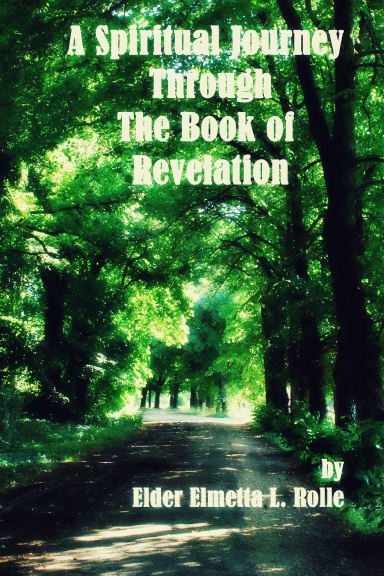 A Spiritual Journey Through the Book of Revelation