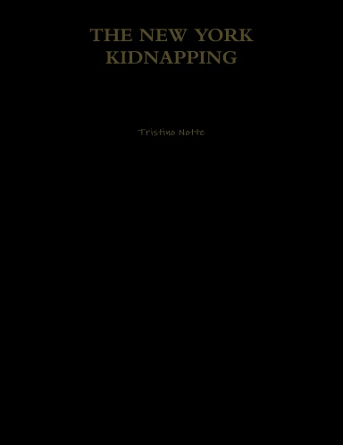 THE NEW YORK KIDNAPPING