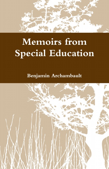 Memoirs from Special Education