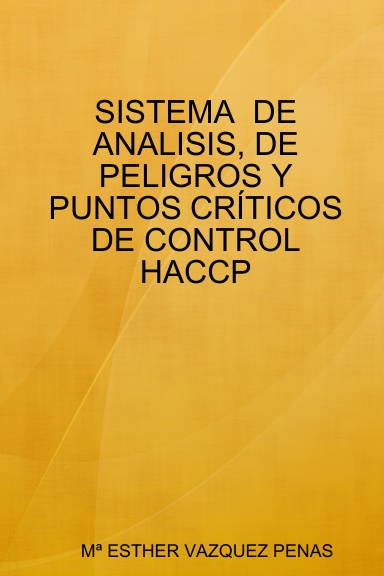 sistema  de peligros y puntos criticos de control HACCP