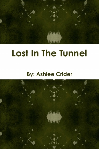 Lost In The Tunnel