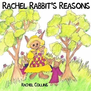 Rachel Rabbit's Reasons